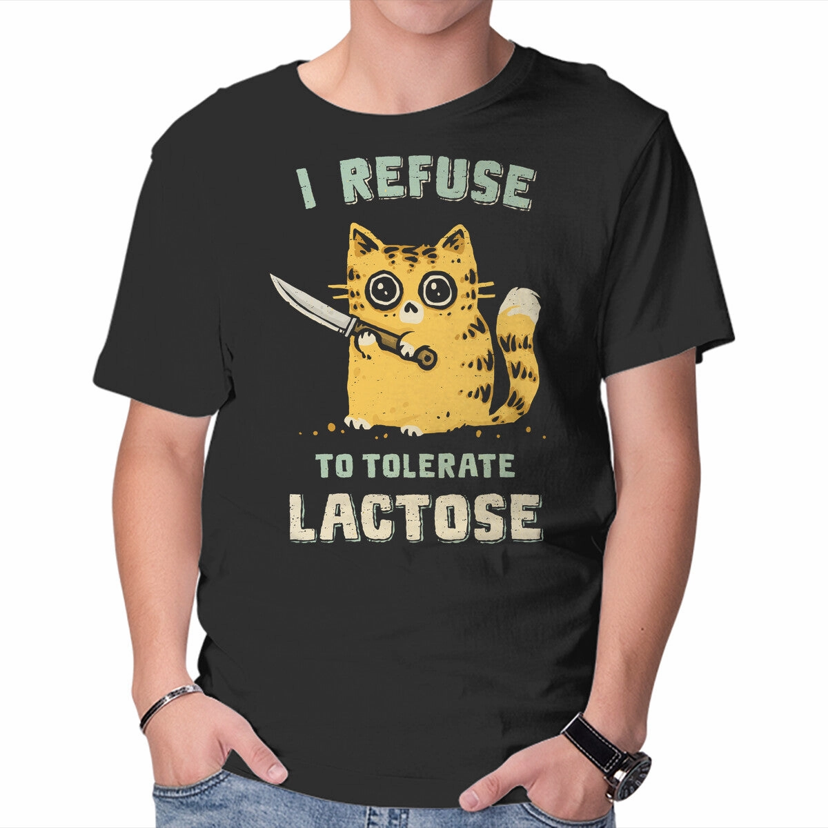 I Refuse To Tolerate Lactose Fashion Comfort