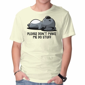 Please Don't Make Me Do Stuff Casual and cool