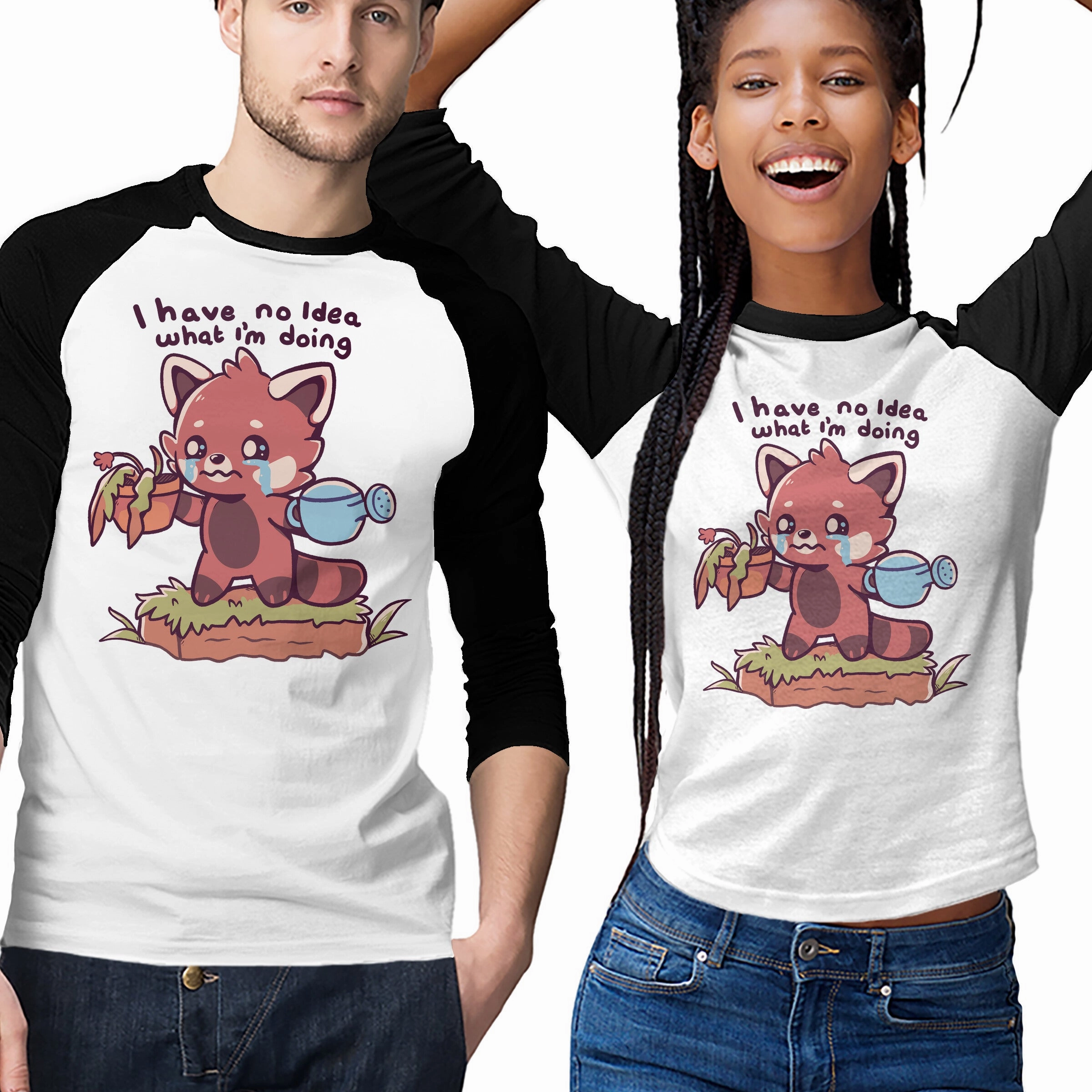 I Have No Idea Comfy Design Wear